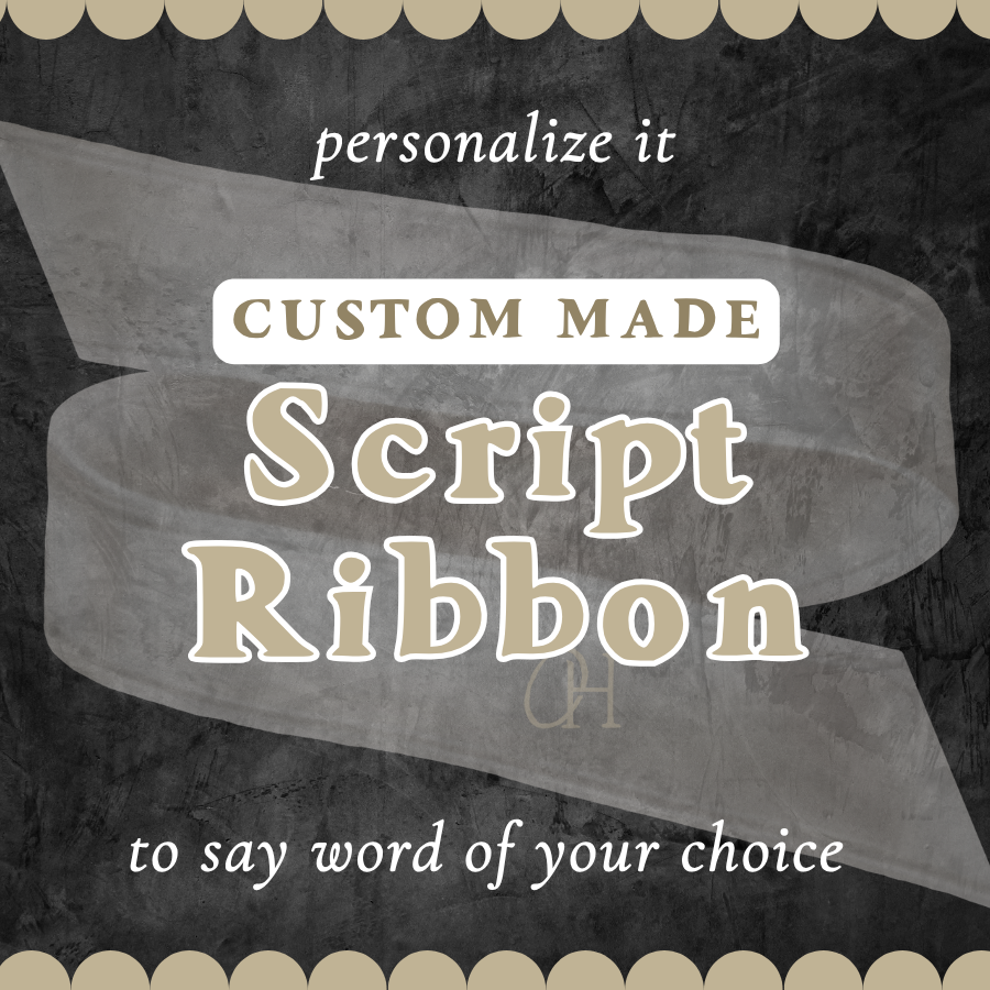 Script Ribbon - Custom Made