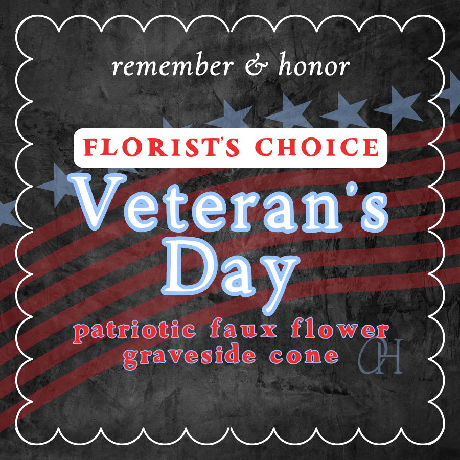 Veterans Day Patriotic FAUX Flower Cone - Florist's Choice