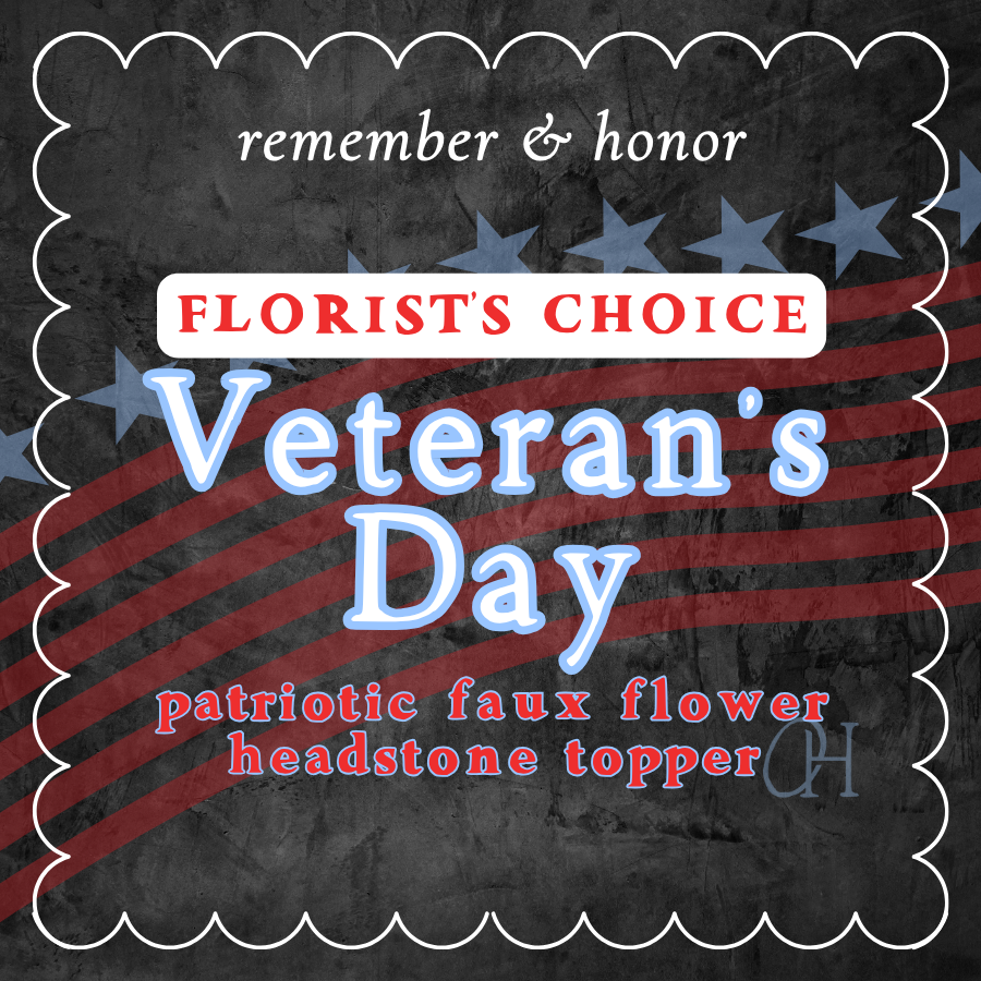 Veterans Day Patriotic FAUX Flower Headstone Topper - Florist's Choice