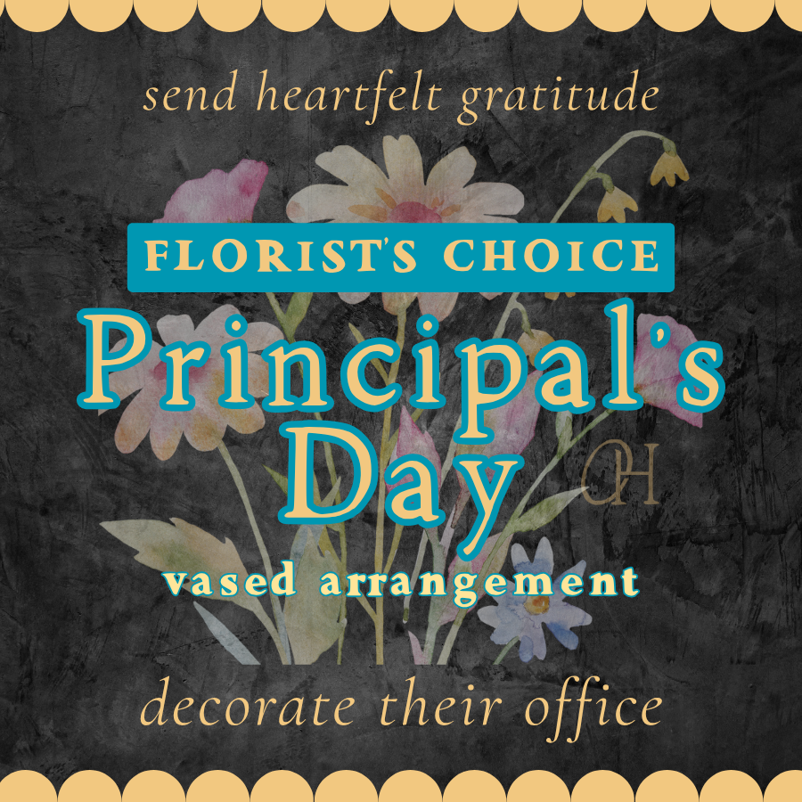 Principal's Day Vased Arrangement - Florist's Choice